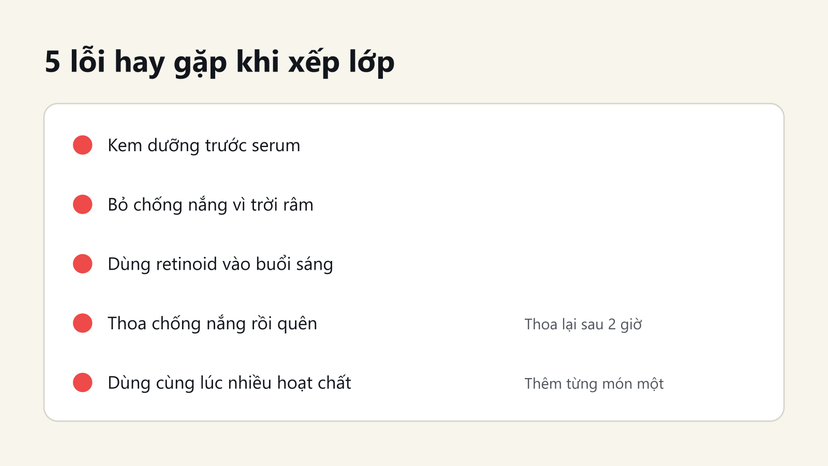 Đồ hoạ 5 lỗi hay gặp khi xếp lớp skincare
