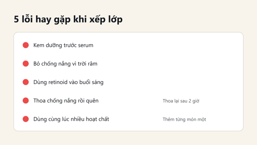 Đồ hoạ 5 lỗi hay gặp khi xếp lớp skincare