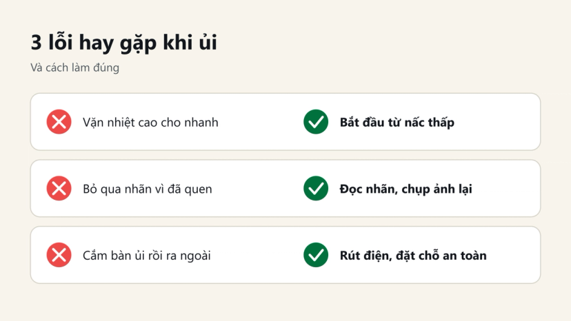 Đồ hoạ 3 lỗi hay gặp khi ủi và cách làm đúng: bắt đầu từ nấc thấp, đọc nhãn, rút điện bàn ủi