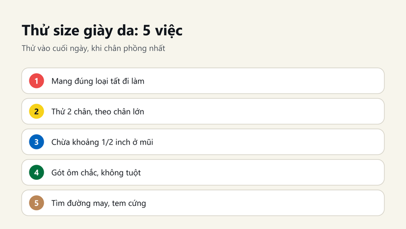 5 việc khi thử size giày da: tất đi làm, thử 2 chân, chừa 1/2 inch, gót ôm chắc, kiểm tra đường may
