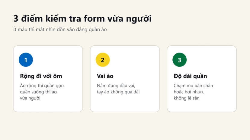 Đồ hoạ: 3 điểm kiểm tra form vừa người gồm phối rộng với ôm, vai áo và độ dài quần