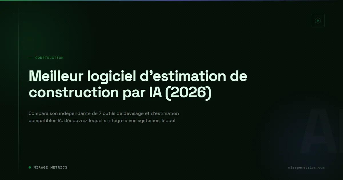 Meilleur logiciel d'estimation construction IA (2026)