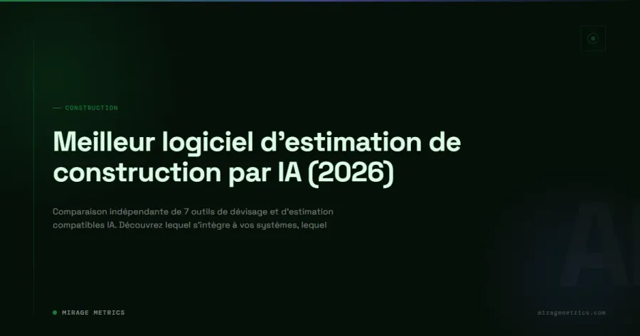 Meilleur logiciel d'estimation construction IA (2026)