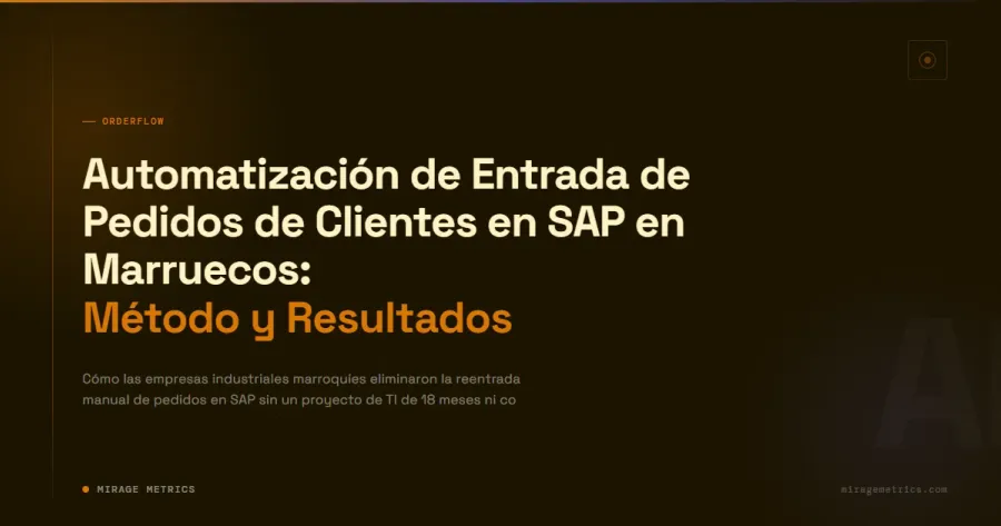 Automatizar entrada de pedidos SAP Marruecos