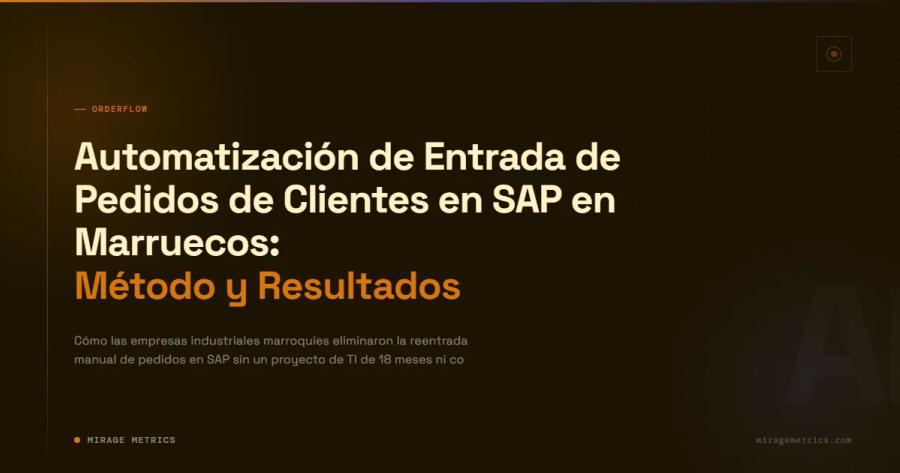 Automatizar entrada de pedidos SAP Marruecos