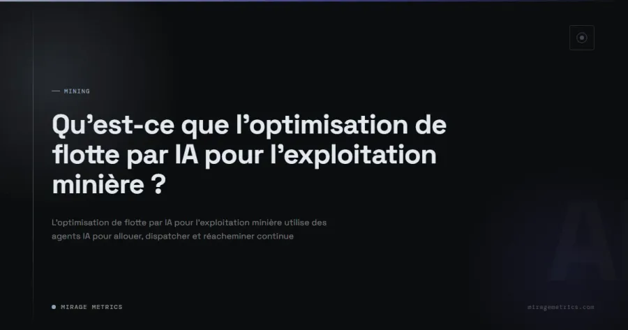 Optimisation de flotte par IA: exploitation minière