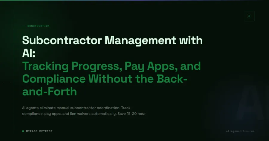 Subcontractor Management AI: Progress, Pay, Compliance