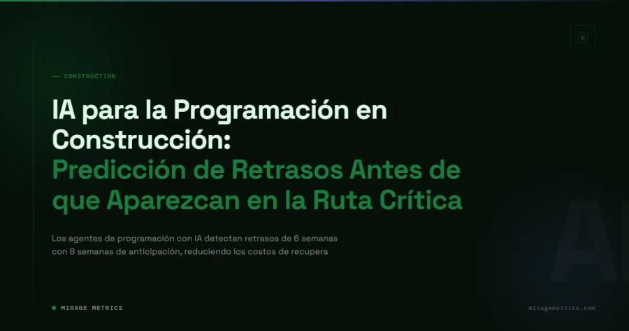 Programación de Construcción con IA: Predicción de Retrasos