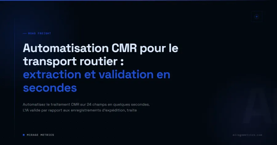 Automatisation CMR transport routier : extraction validation