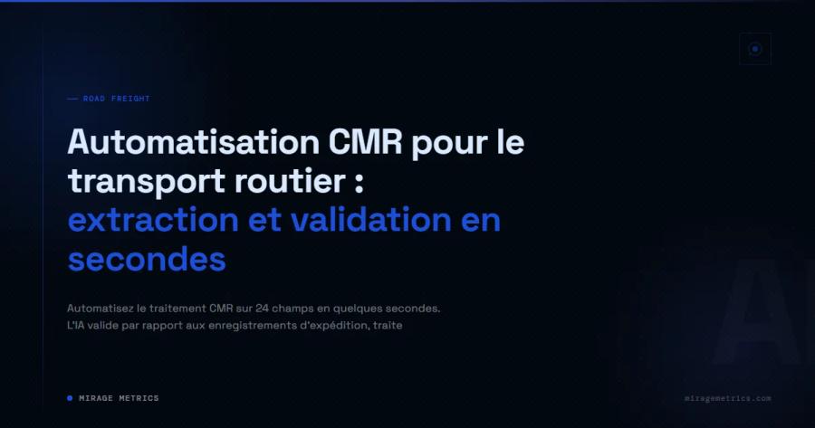 Automatisation CMR pour le transport routier : extraction et validation en secondes