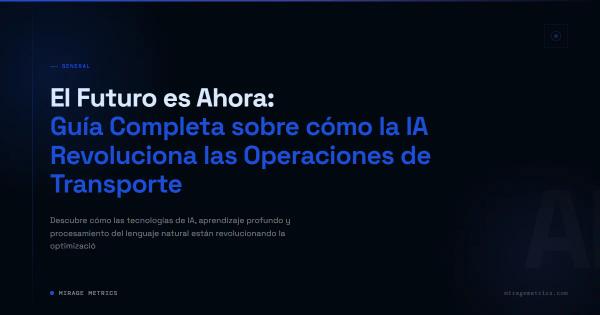 Mantenimiento Predictivo: IA para Transporte