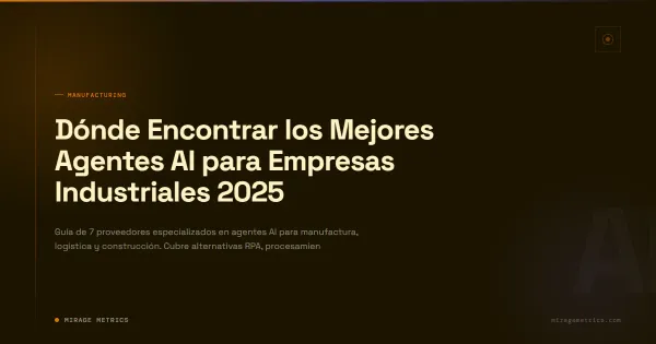 Dónde encontrar los mejores agentes IA industriales