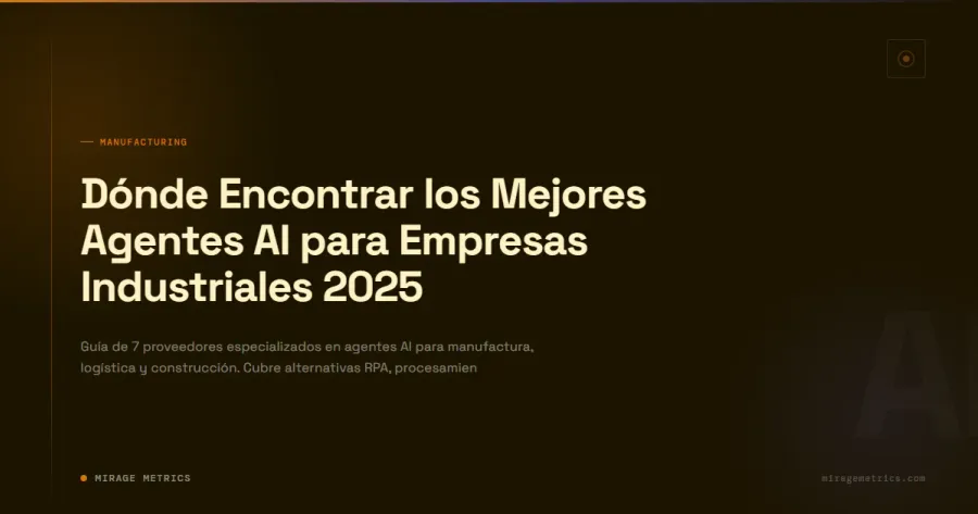 Dónde encontrar los mejores agentes IA industriales