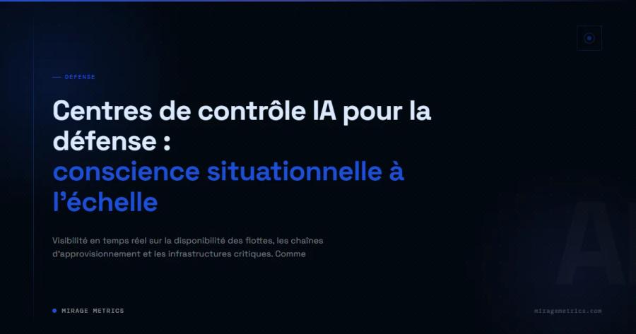 Centre de contrôle IA défense: conscience situationnelle