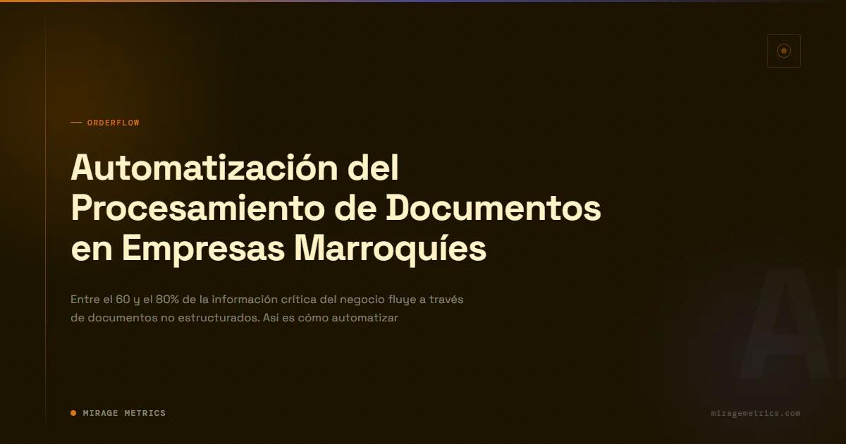 Automatizar Procesamiento Documentos Empresas Marruecos