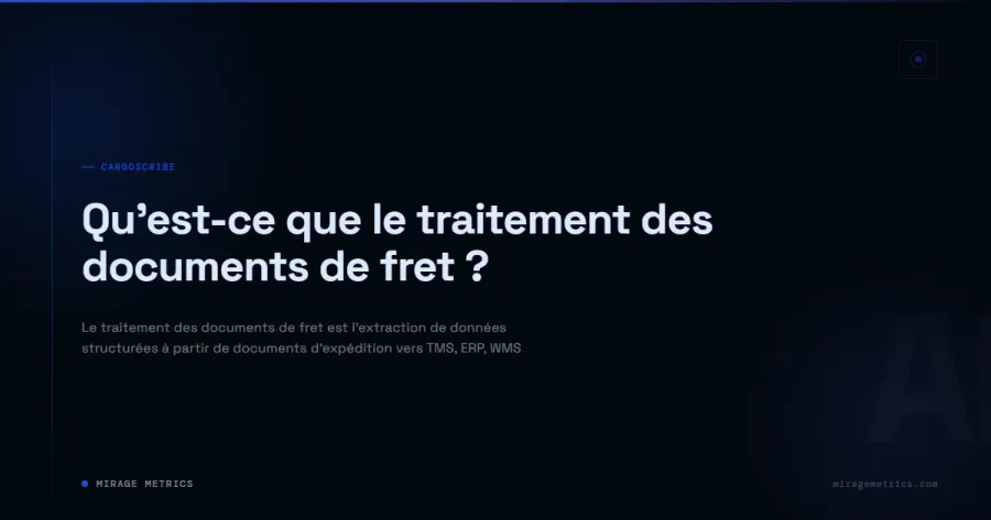 Qu'est-ce que le traitement des documents de fret ?