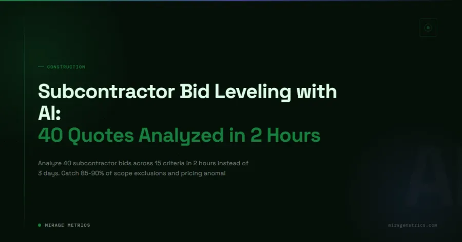 Subcontractor Bid Leveling AI: Analyze 40 Quotes in 2 Hours