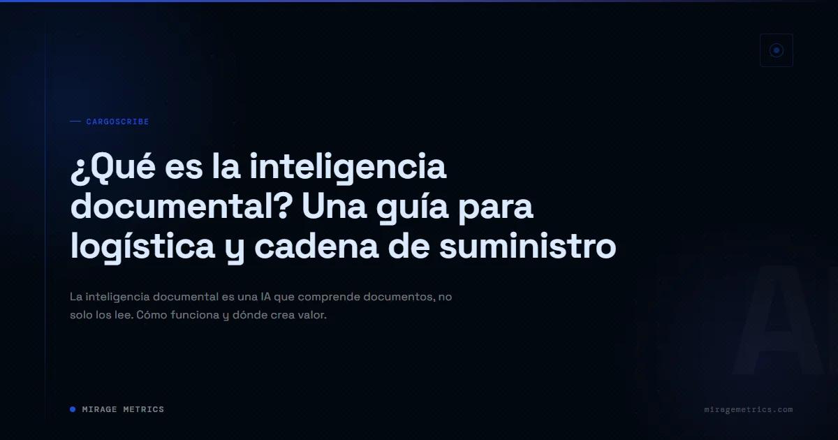 Qué es inteligencia documental: logística