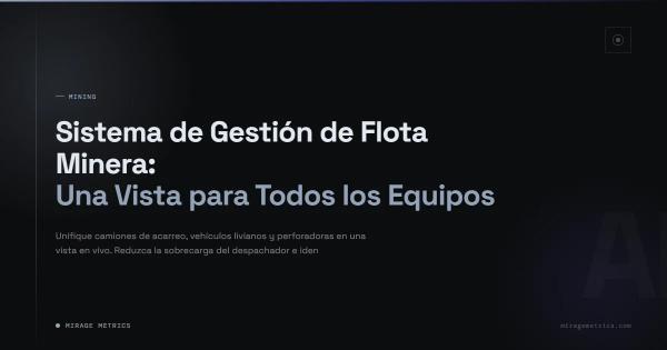 Sistema de Gestión de Flota Minera para Equipos