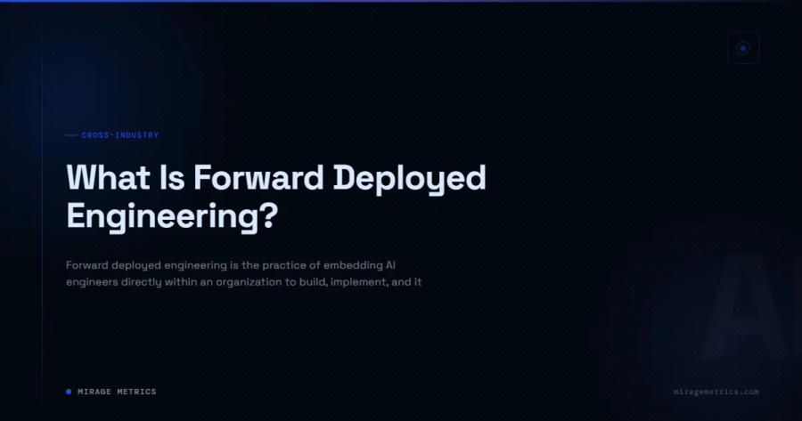 What Is Forward Deployed Engineering?