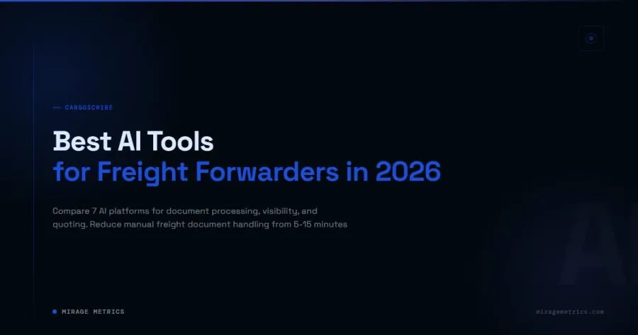 7 Best AI Tools for Freight Forwarders in 2026