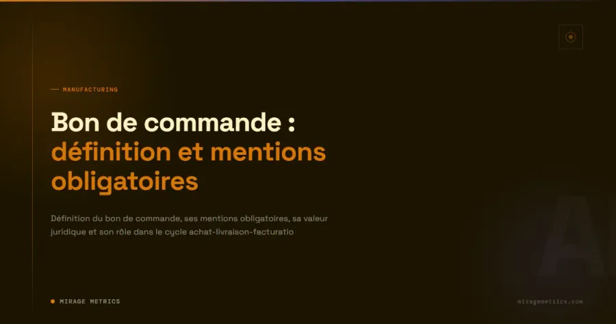 Bon de commande : définition et mentions obligatoires