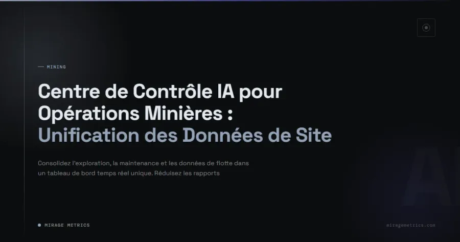 Centre de Contrôle IA Opérations Minières et Données