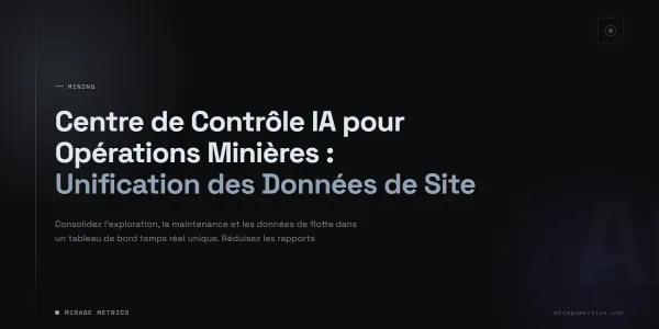 Salle de Contrôle IA Opérations Minières