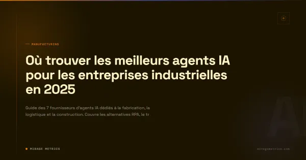 Où trouver les meilleurs agents IA industriels