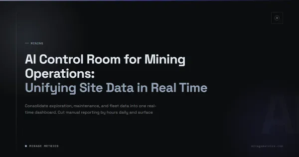 AI Control Room Mining Operations: Real-Time Data