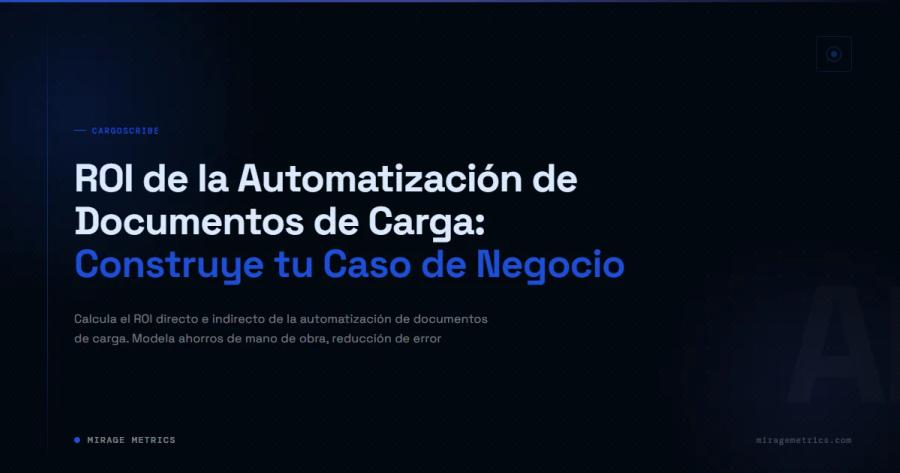ROI de automatización de documentos de carga