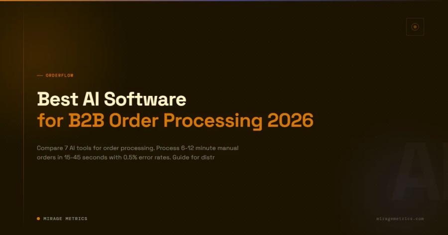 Best AI Software for B2B Order Processing 2026