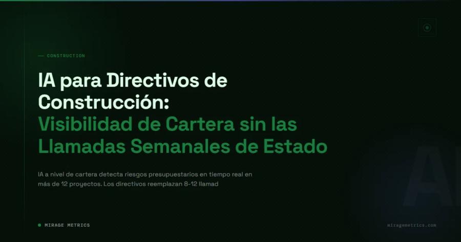 IA para Directivos de Construcción: Visibilidad de Cartera
