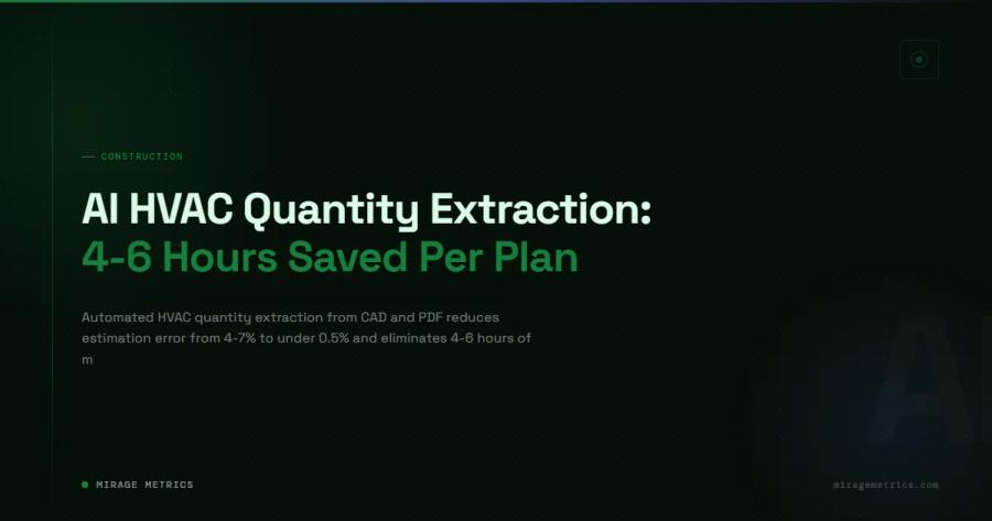 AI HVAC Quantity Extraction: 4-6 Hours Saved Per Plan