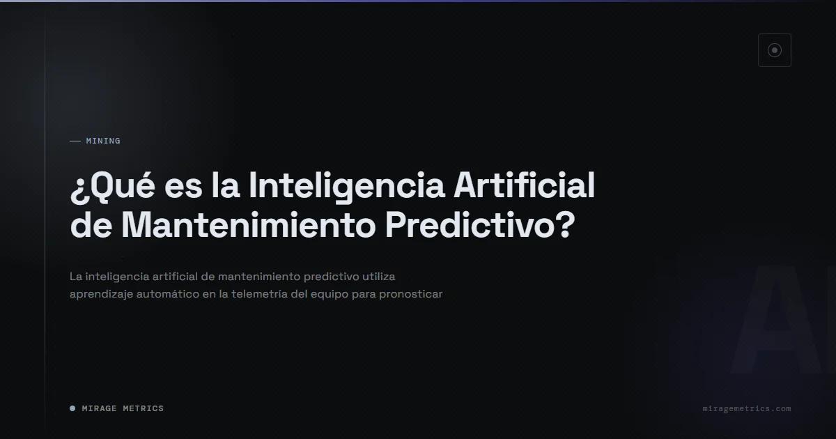 Inteligencia Artificial de Mantenimiento Predictivo