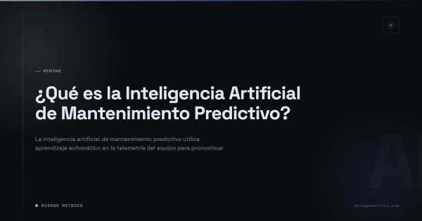 Inteligencia Artificial de Mantenimiento Predictivo