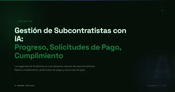IA de gestión de subcontratistas: progreso y cumplimiento