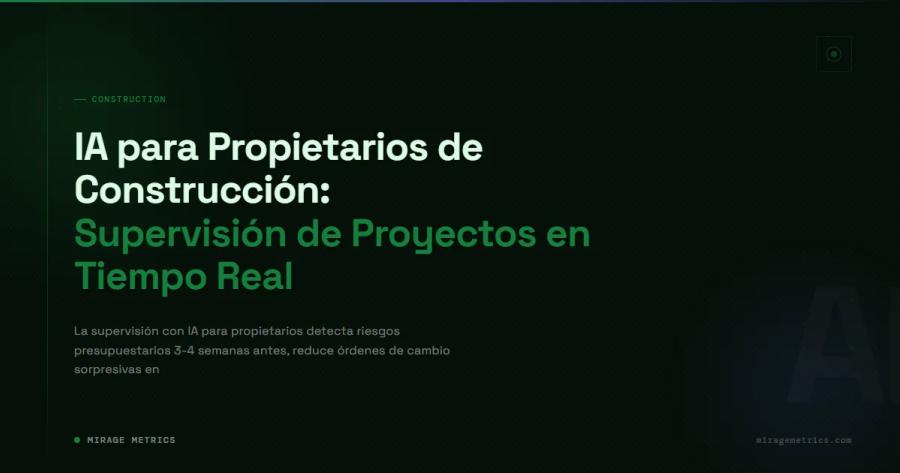 IA Propietario Construcción: Supervisión Tiempo Real