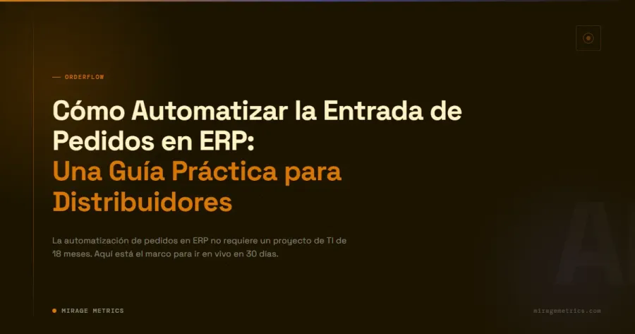 Cómo automatizar entrada de pedidos en ERP