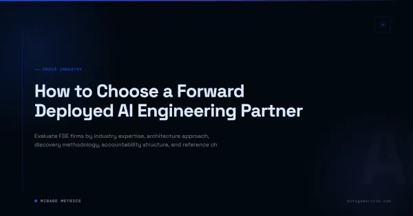 How to Choose a Forward Deployed AI Engineering Partner