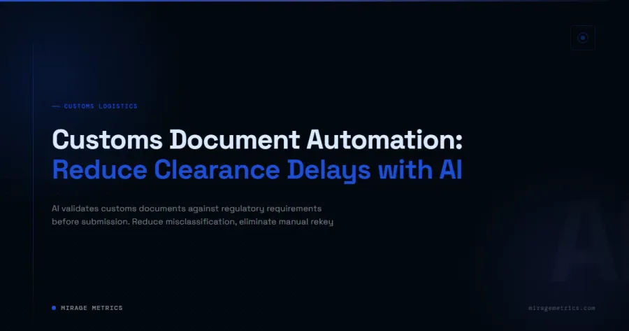 Customs Document Automation: Reduce Clearance Delays with AI