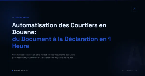 Automatisation courtiers douane: déclaration en 1 heure