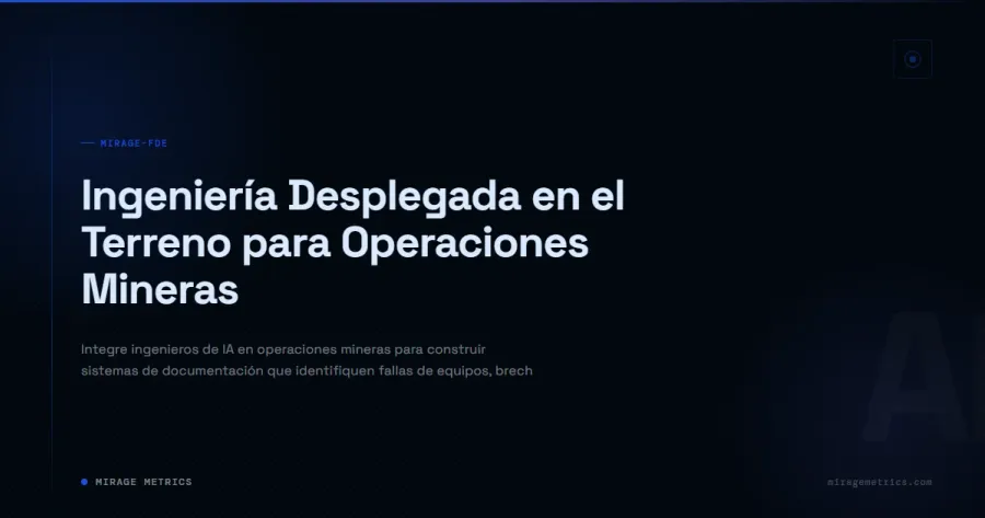 Ingeniería Desplegada en el Terreno para Operaciones Mineras