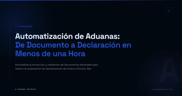 Automatización de Aduanas: Declaración en una Hora