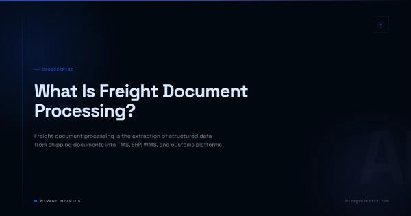 What Is Freight Document Processing?