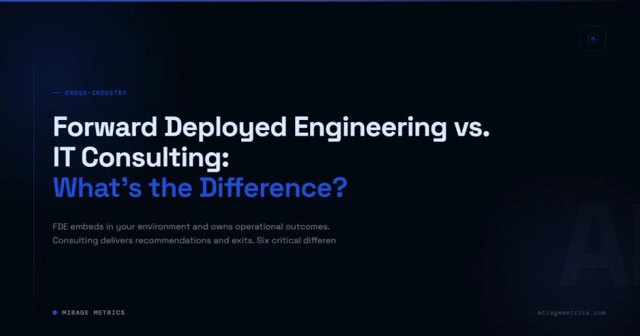 Forward Deployed Engineering vs. IT Consulting: What's the Difference?