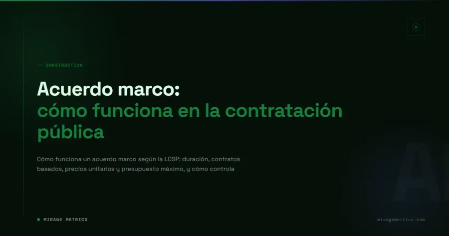 Acuerdo marco: cómo funciona en la contratación pública