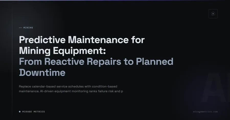 Predictive Maintenance for Mining Equipment