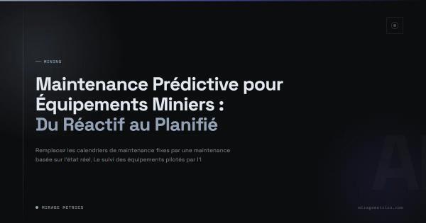 Maintenance Prédictive Équipements Miniers