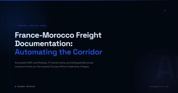 France-Morocco Freight Documentation: Automating the Corridor